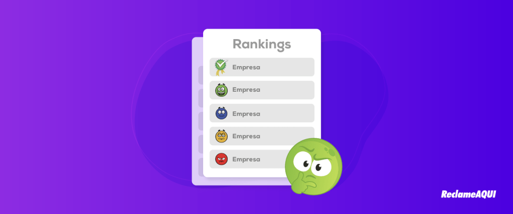 Rankings do Reclame AQUI: como saber as empresas que merecem sua confiança?