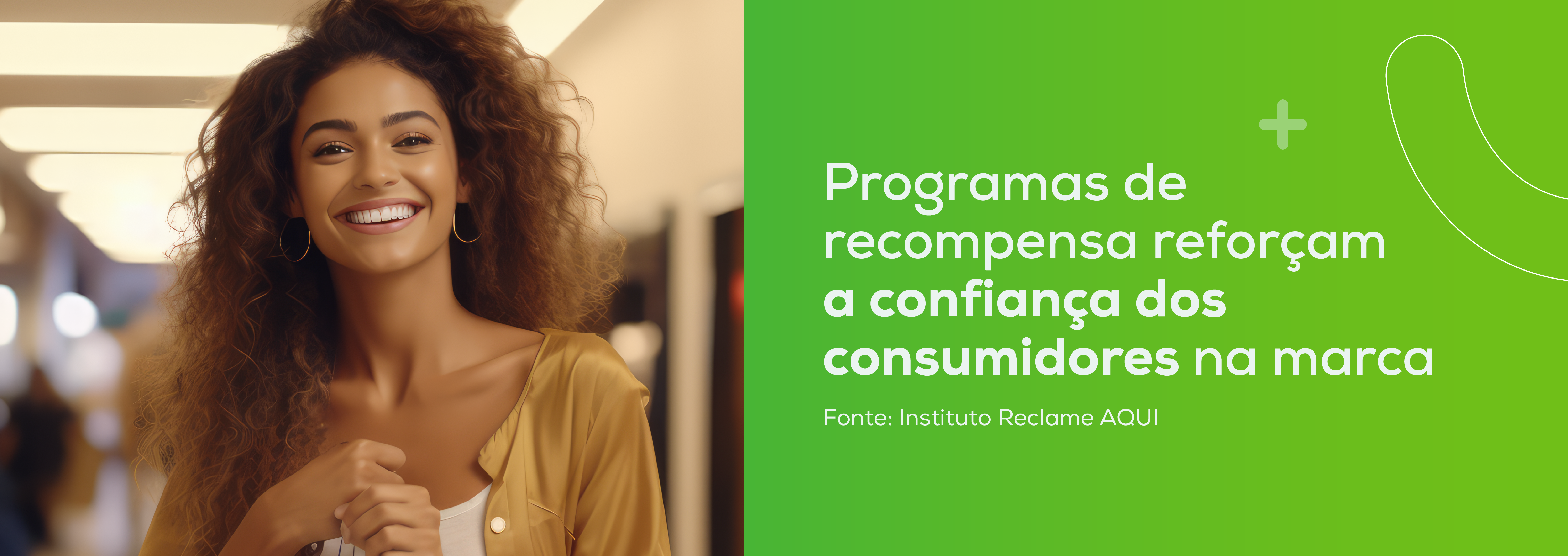 Programas de recompensa reforçam a confiança dos consumidores na marca - Instituto Reclame AQUI