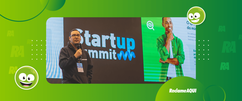 No Startup Summit, Reclame AQUI levou conteúdos para apresentar como pequenos e médios empreendedores podem começar sua jornada de confiança com seus consumidores na plataforma
