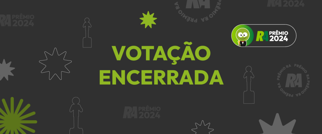 Votação Encerrada - Prêmio Reclame AQUI 2024