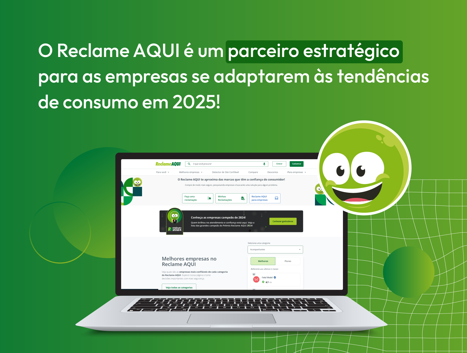 Fundo verde com um notebook no centro e a seguinte frase "O Reclame AQUI é um parceiro estratégico para as empresas se adaptarem às tendências de consumo em 2025."