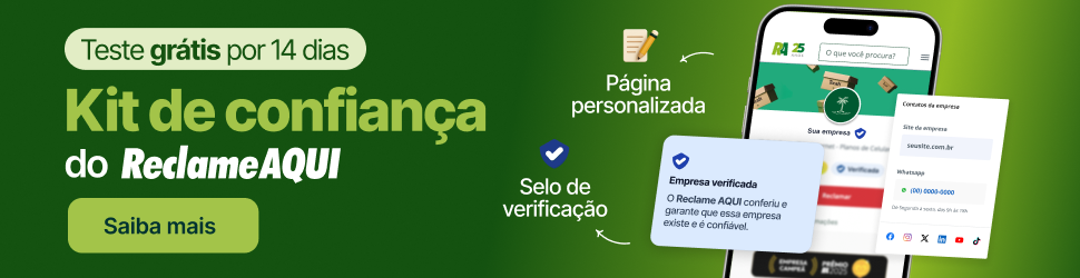 Clique AQUI e seja uma empresa verificada pelo Reclame AQUI