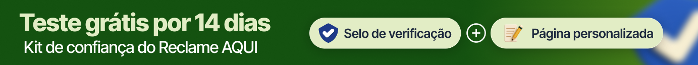 Banner empresa verificada pelo Reclame AQUI grátis por 14 dias